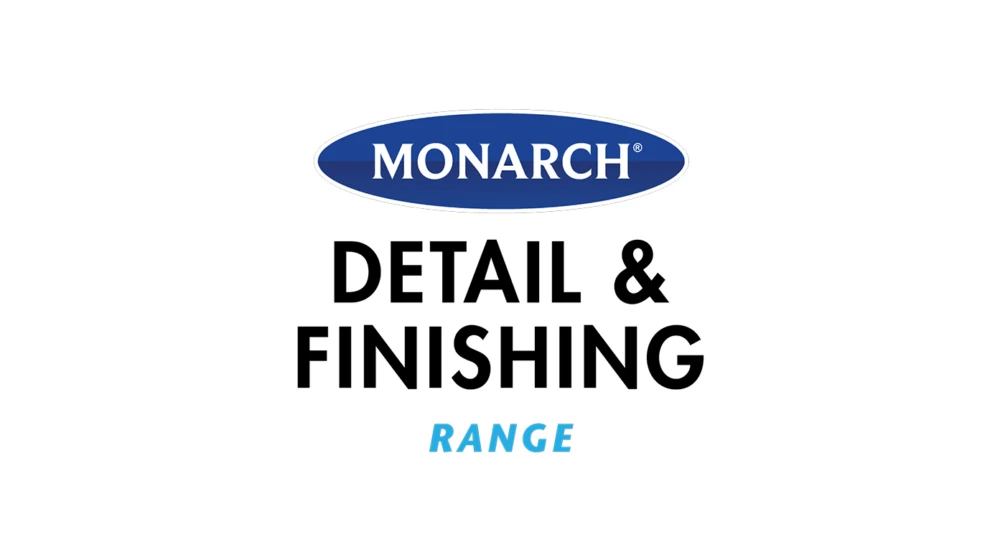 MONARCH Detail &amp; Finishing™ Range